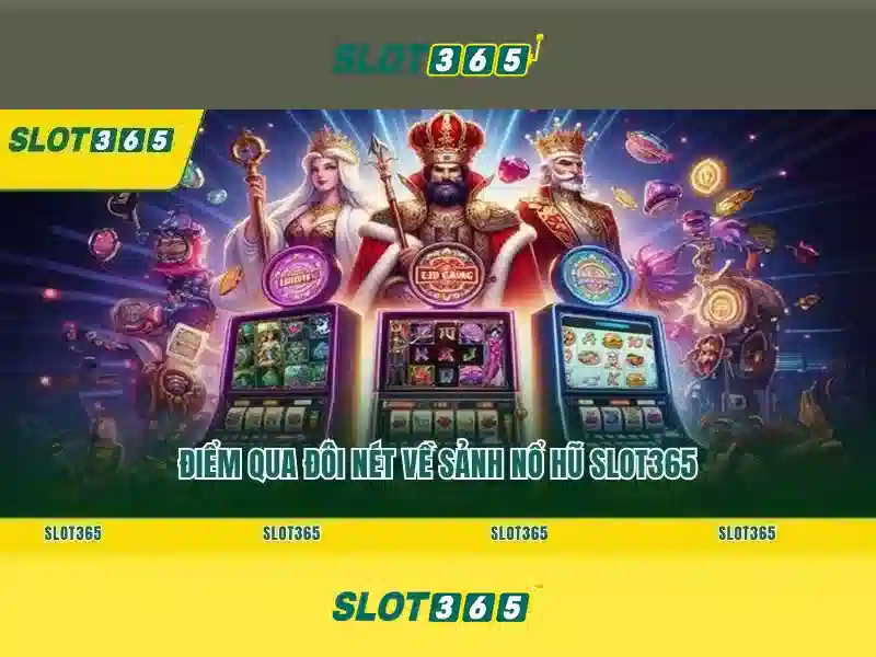 Tro_choi_va_danh_muc_Slot365