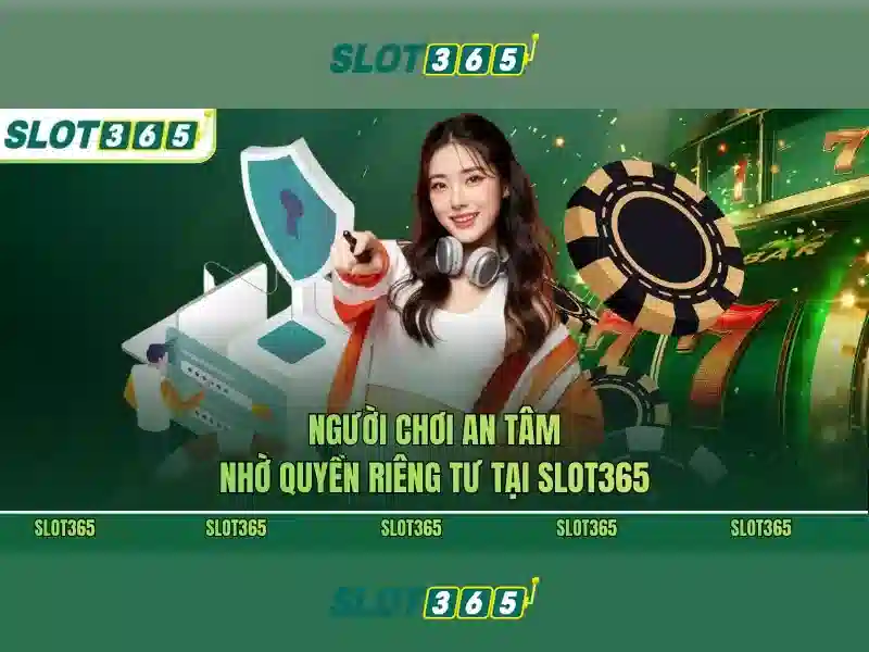 Slot365 – Trải nghiệm chơi slot trực tuyến đỉnh cao