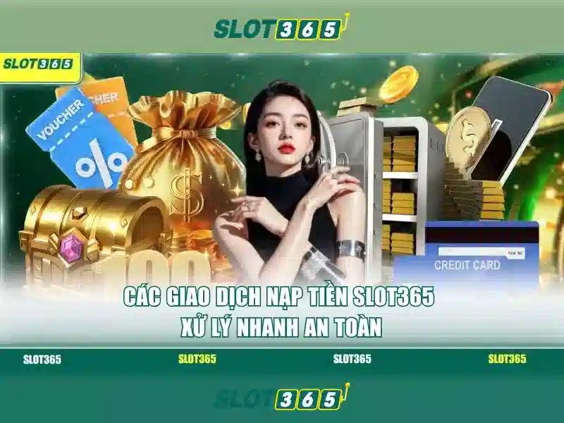 Slot365 - Nền tảng slot trực tuyến đáng tin cậy và phong phú