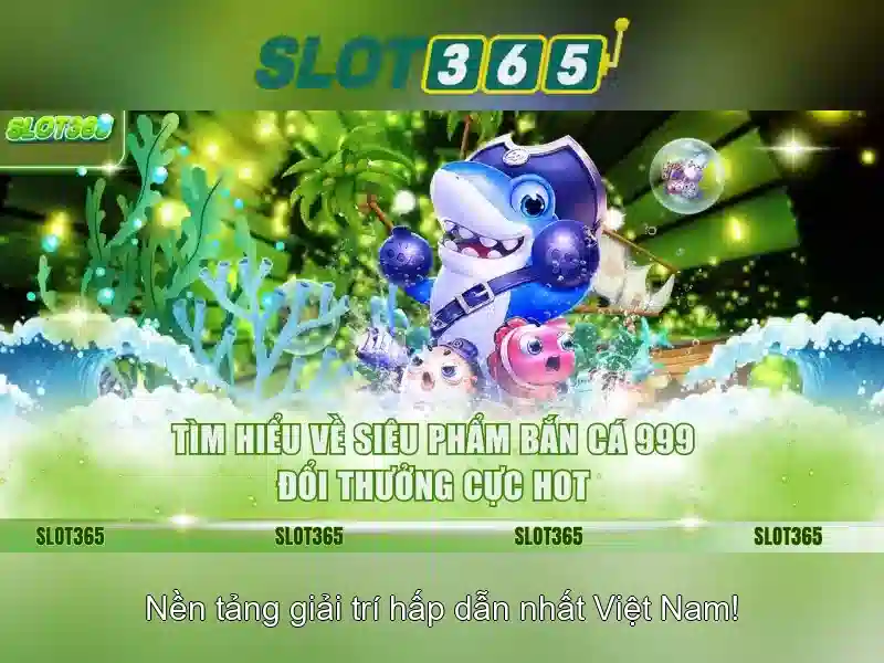 Slot365 - Trải nghiệm casino trực tuyến và máy đánh bạc hàng đầu